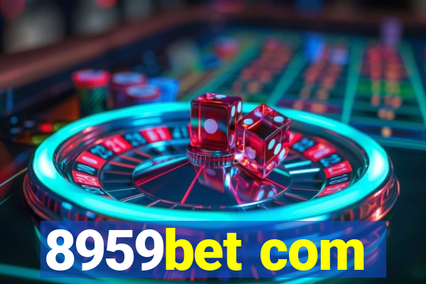 8959bet com